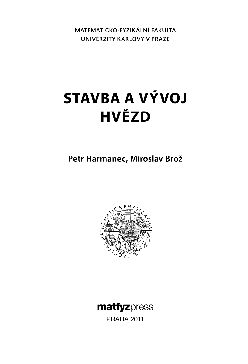 Stavba a Vývoj Hvězd