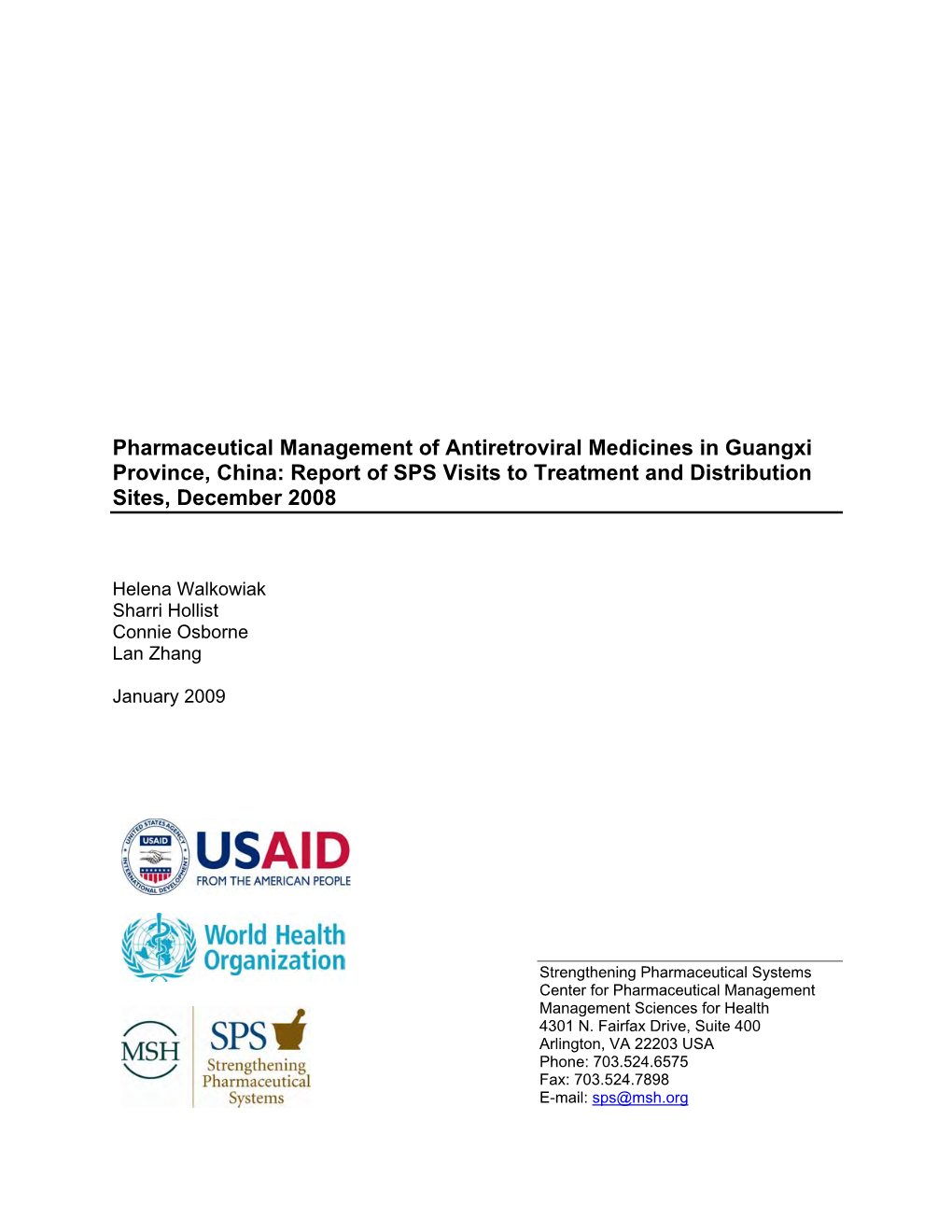 Pharmaceutical Management of Antiretroviral Medicines in Guangxi Province, China: Report of SPS Visits to Treatment and Distribution Sites, December 2008