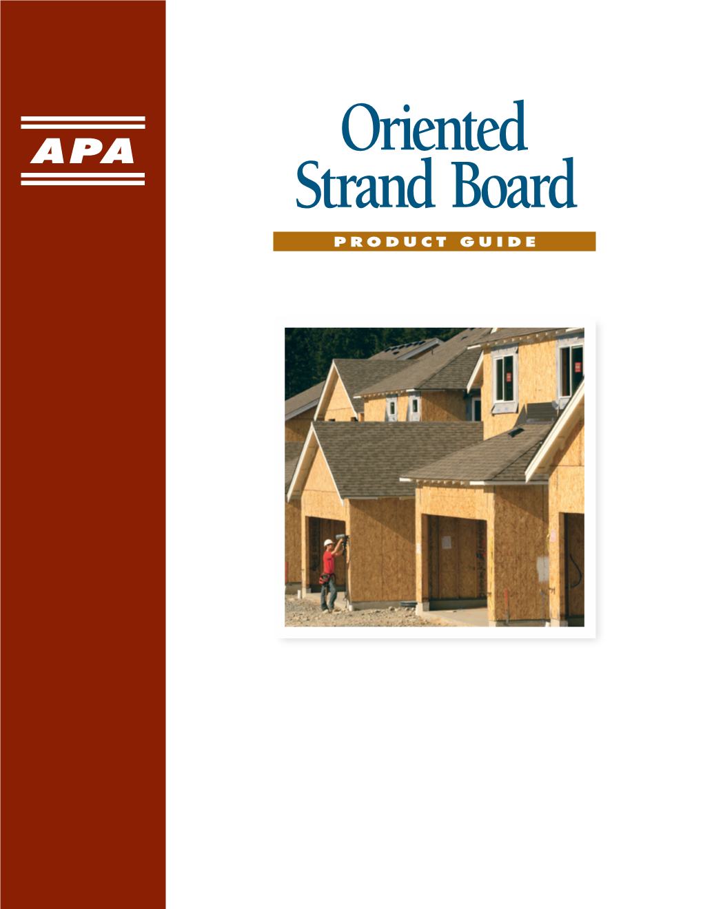 APA Oriented Strand Board Product Guide