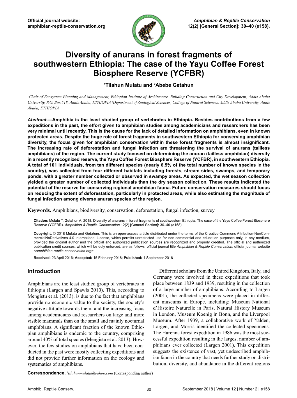 The Case of the Yayu Coffee Forest Biosphere Reserve (YCFBR) 1Tilahun Mulatu and 2Abebe Getahun