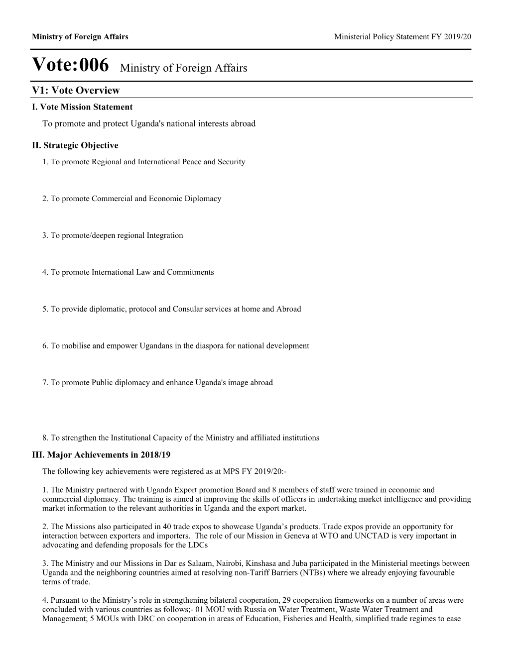 Vote:006 Ministry of Foreign Affairs V1: Vote Overview I