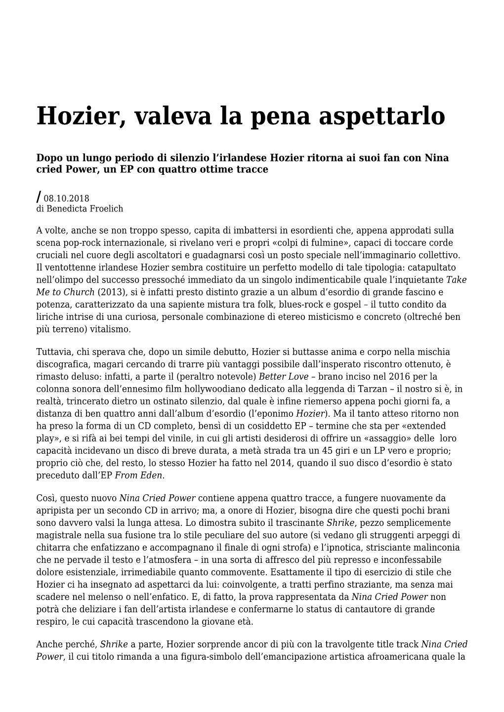 Hozier, Valeva La Pena Aspettarlo