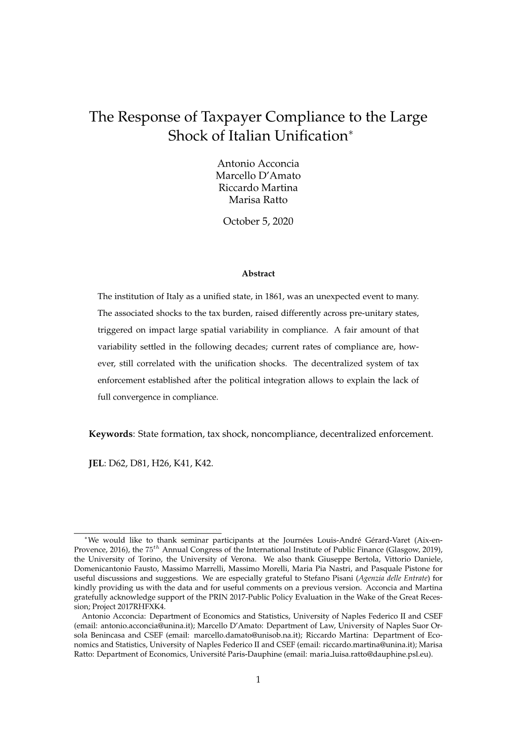 The Response of Taxpayer Compliance to the Large Shock of Italian Uniﬁcation∗