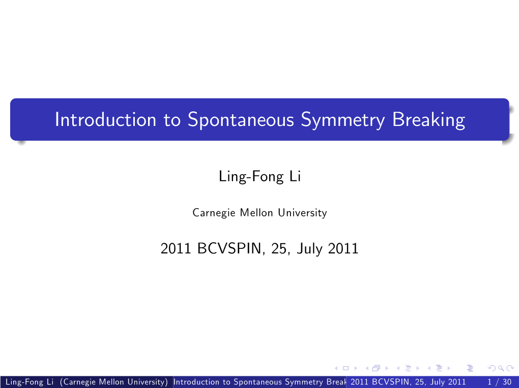 Introduction to Spontaneous Symmetry Breaking