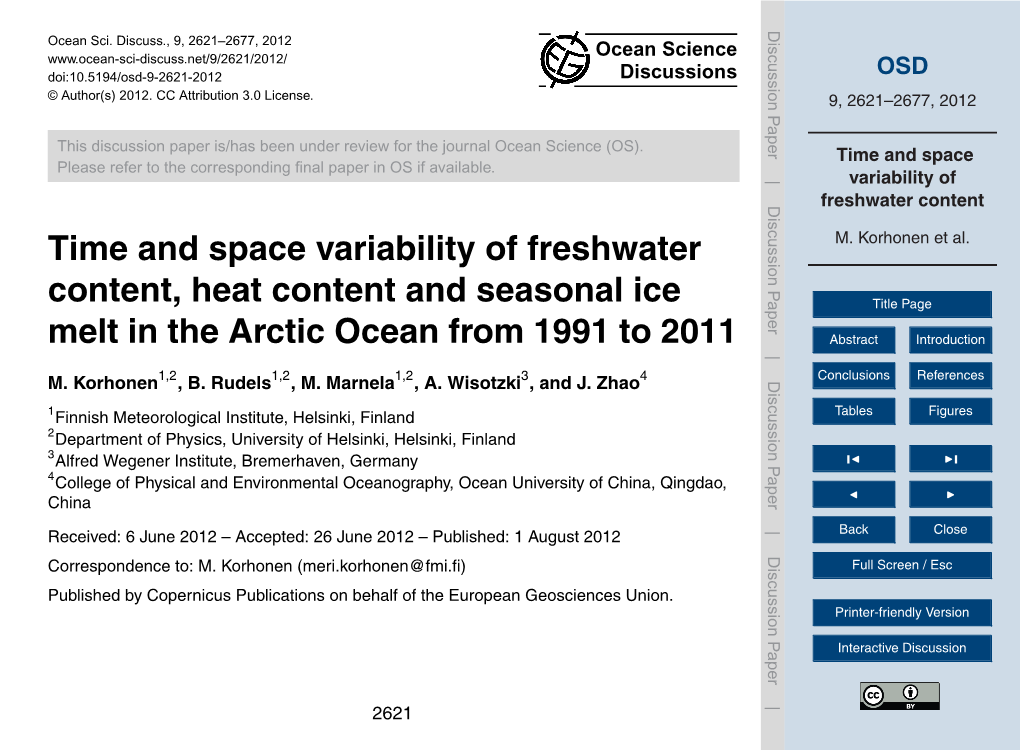 Time and Space Variability of Freshwater Content, Heat Content and Seasonal Ice Melt in the Arctic Ocean from 1991 to 2011