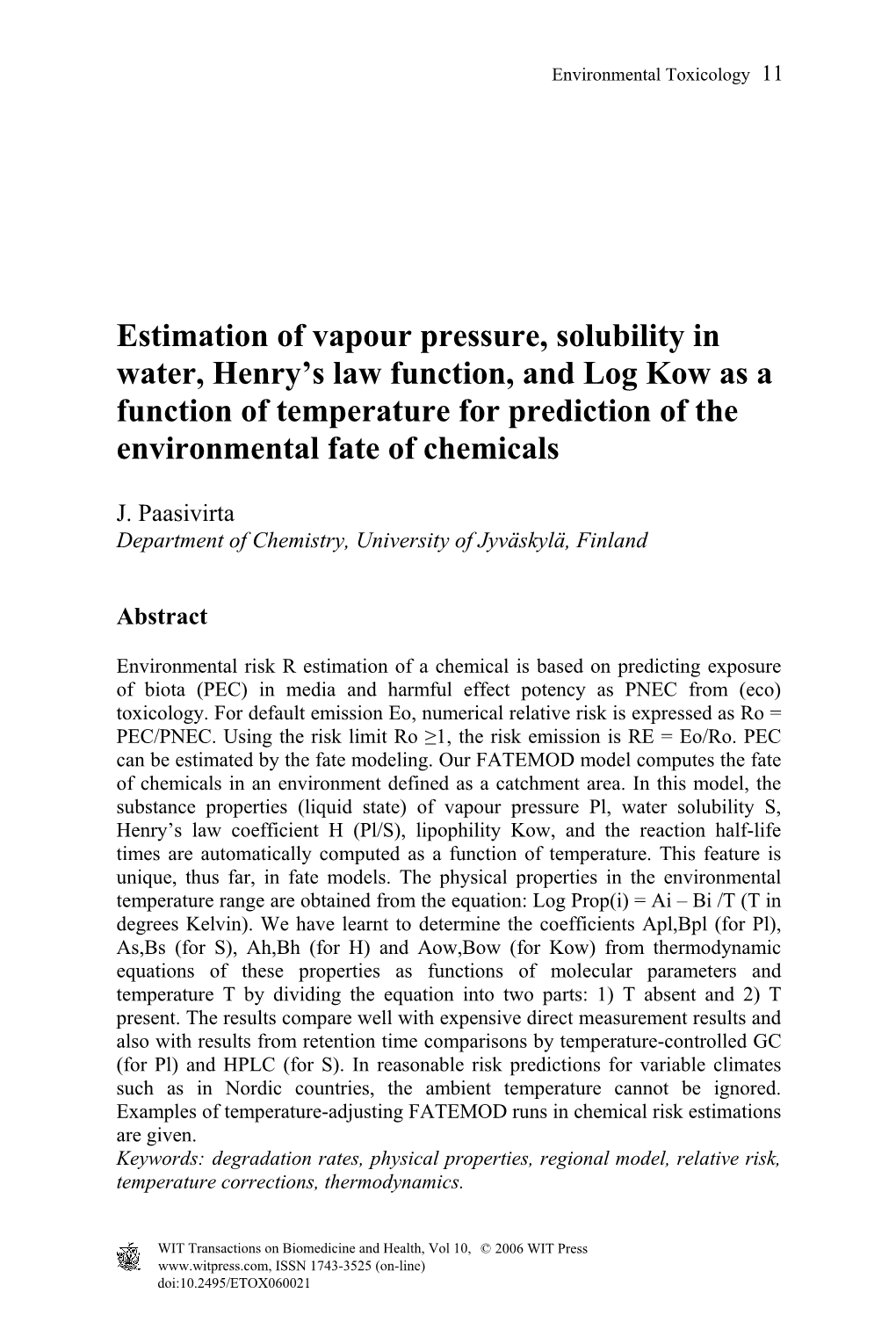 Estimation of Vapour Pressure, Solubility in Water, Henry's Law