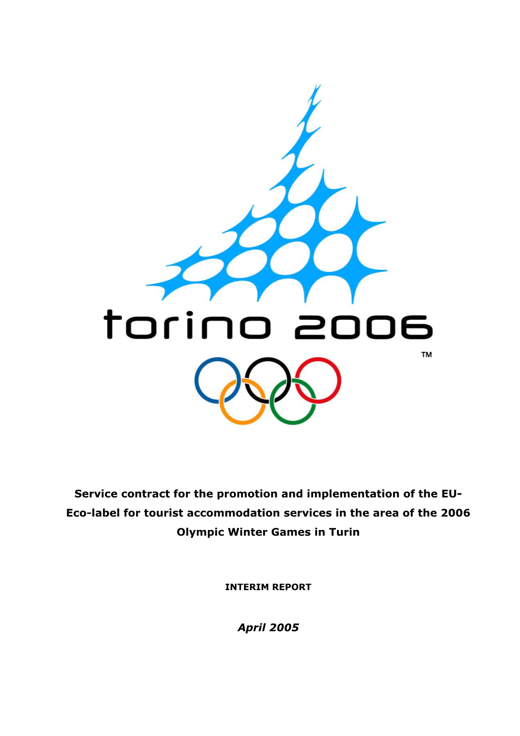 Eco-Label for Tourist Accommodation Services in the Area of the 2006 Olympic Winter Games in Turin