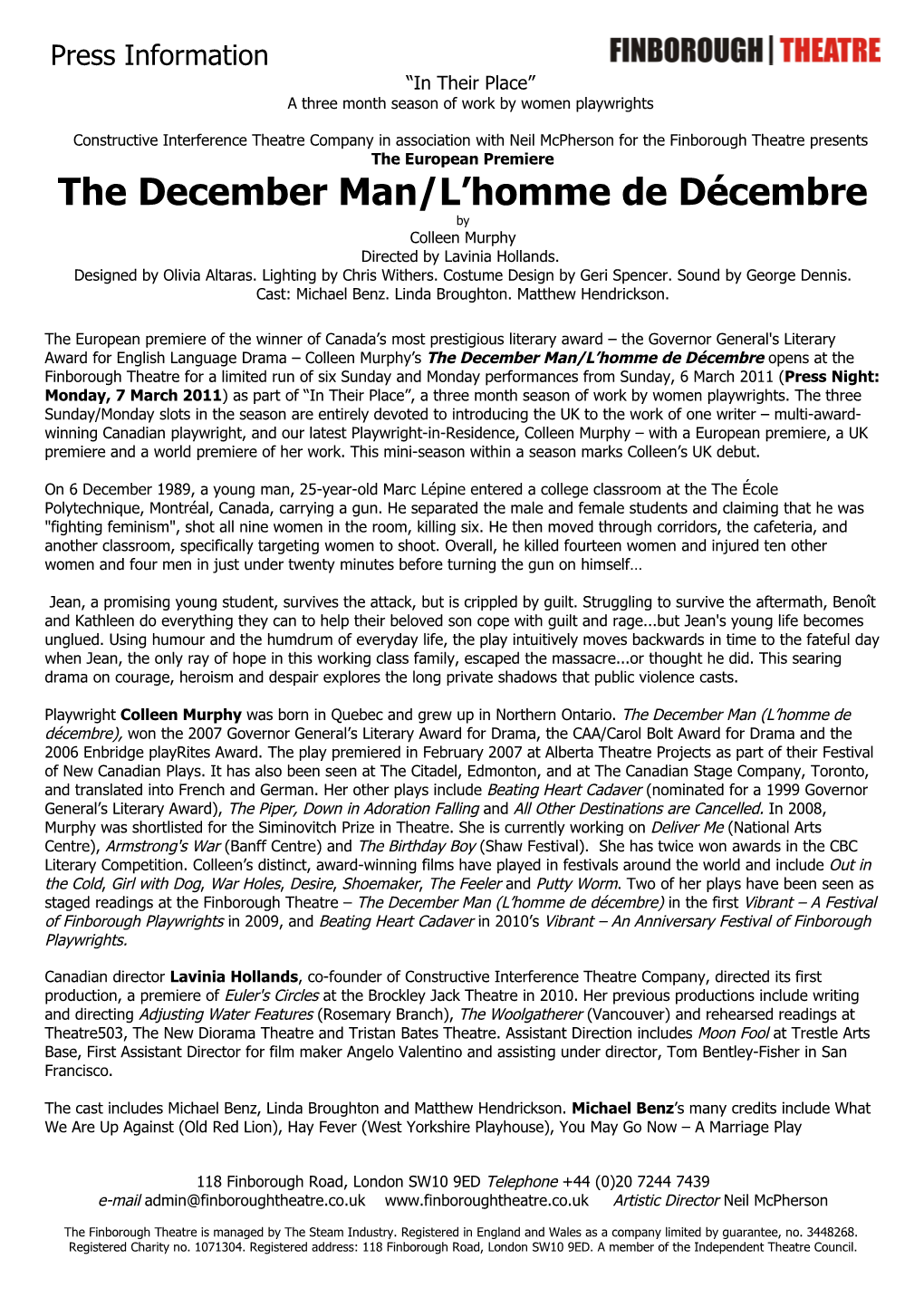 The December Man/L'homme De Décembre “The December Man/L'homme De Décembre) Is a Tragedy in Which the Humanity of the Characters Gives the Play a Surprising Buoyancy