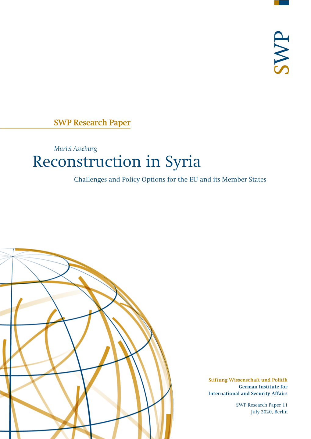 Reconstruction in Syria. Challenges and Policy Options for the EU And