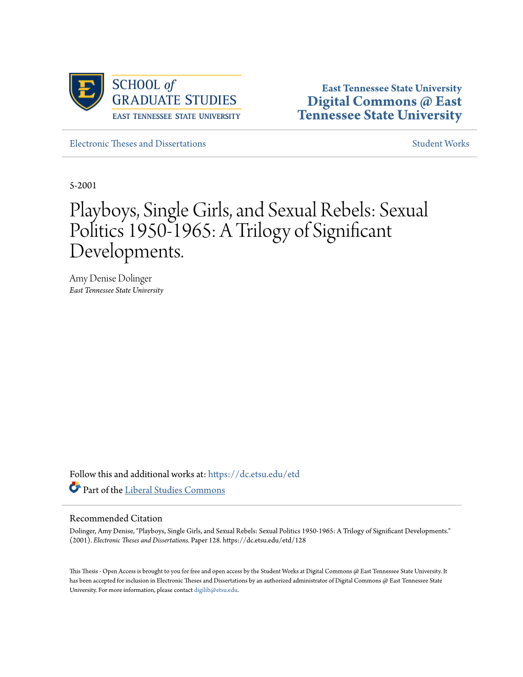 Playboys, Single Girls, and Sexual Rebels: Sexual Politics 1950-1965: a Trilogy of Significant Developments