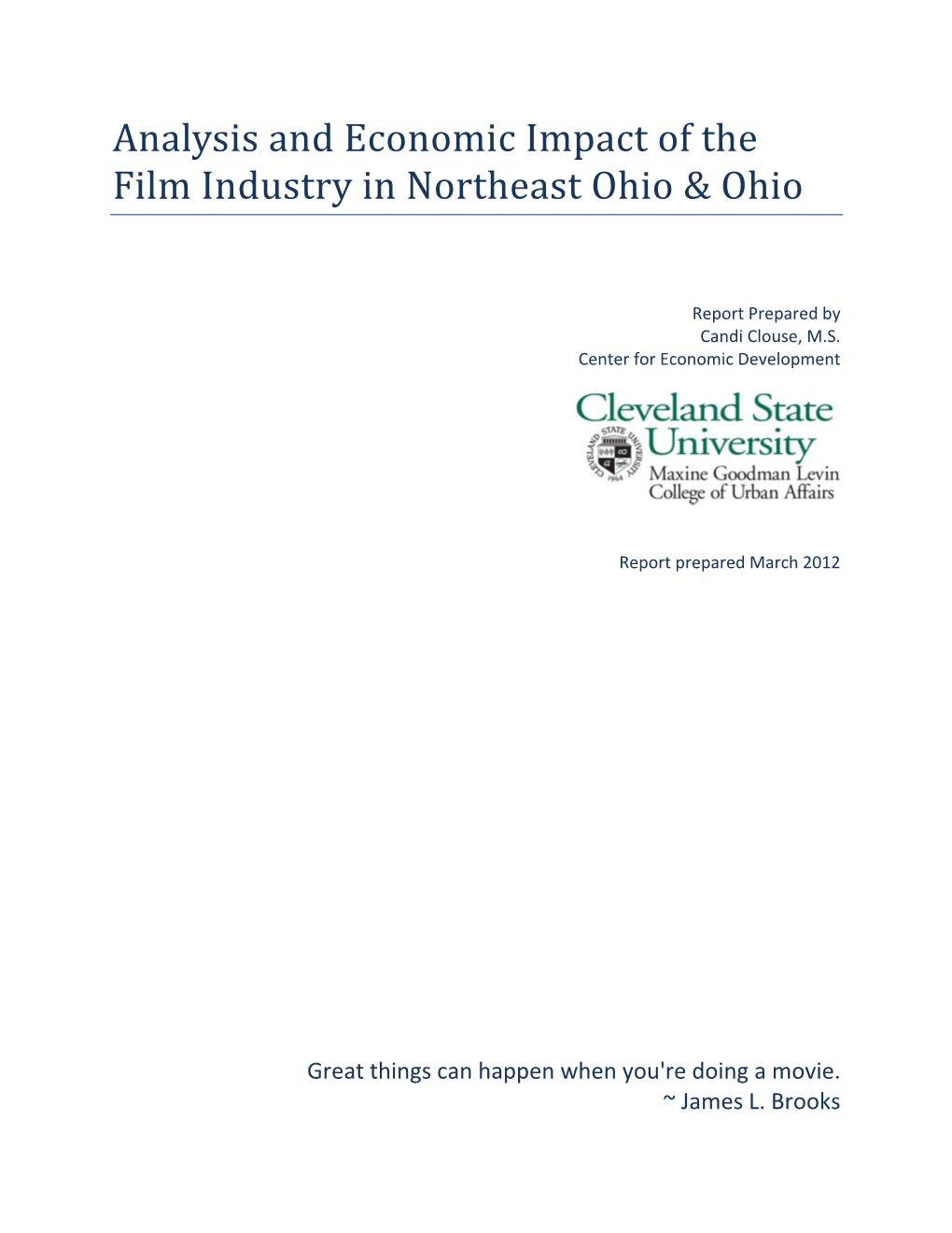 Analysis and Economic Impact of the Film Industry in Northeast Ohio & Ohio