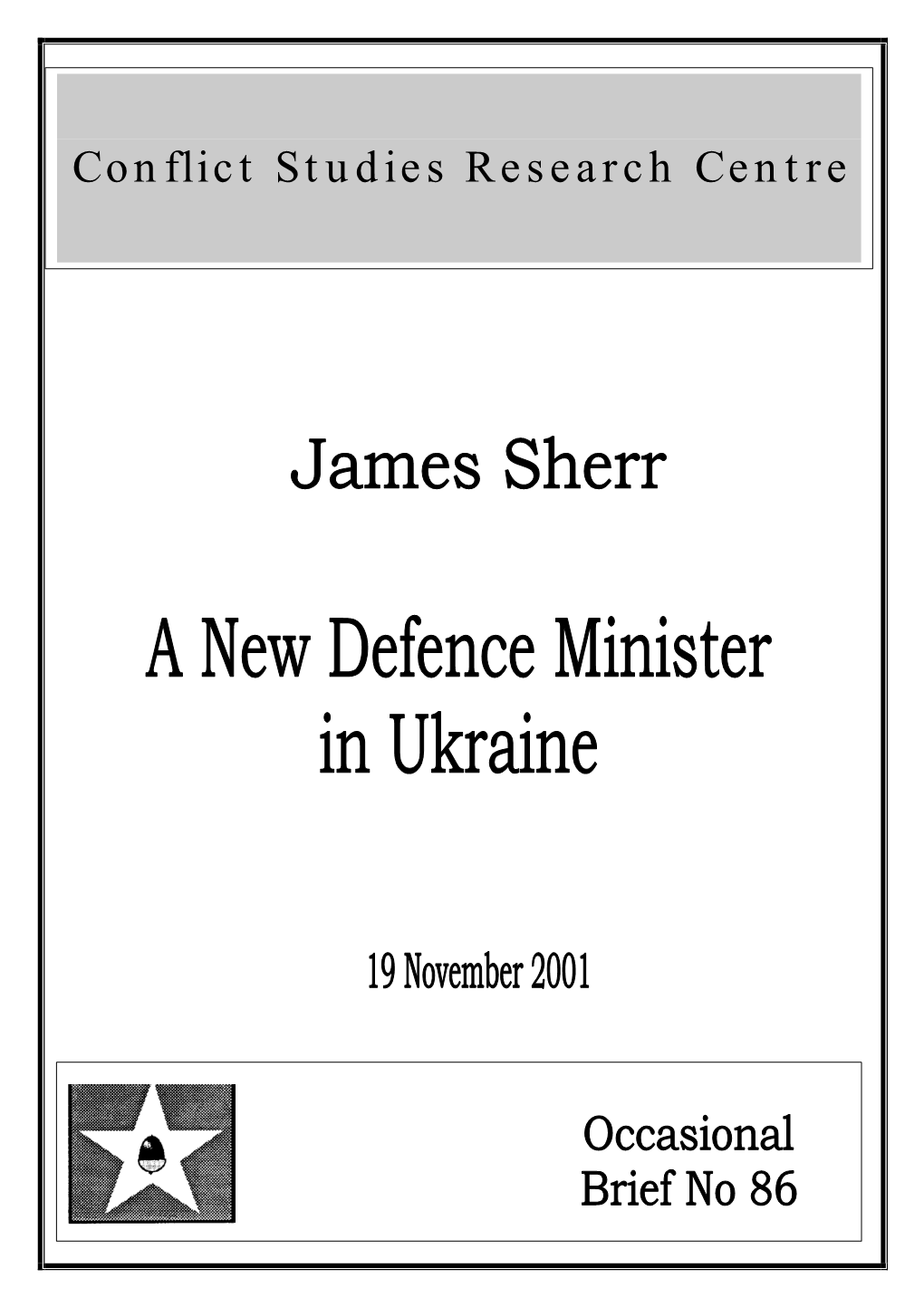 A New Defense Minister in Ukraine