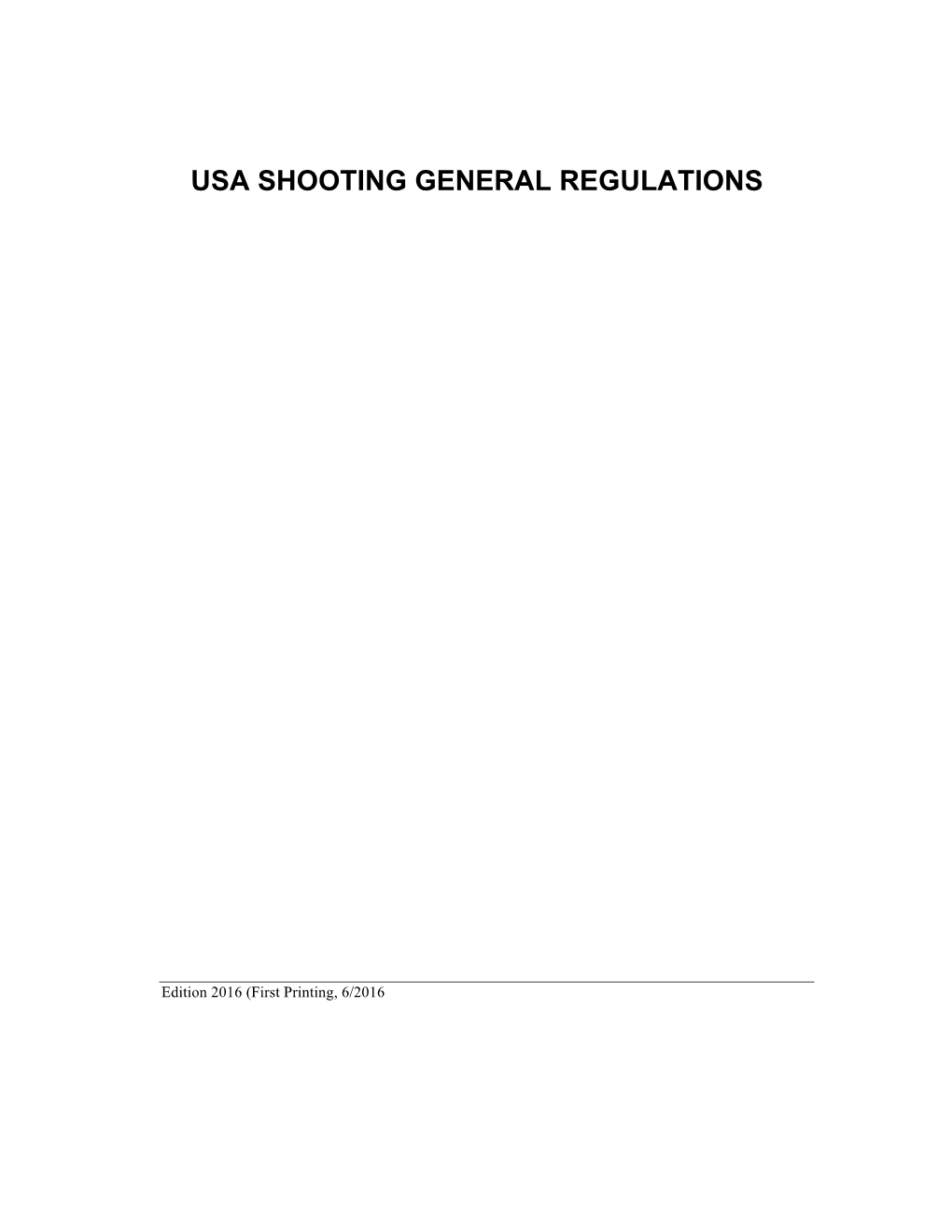 Usa Shooting General Regulations