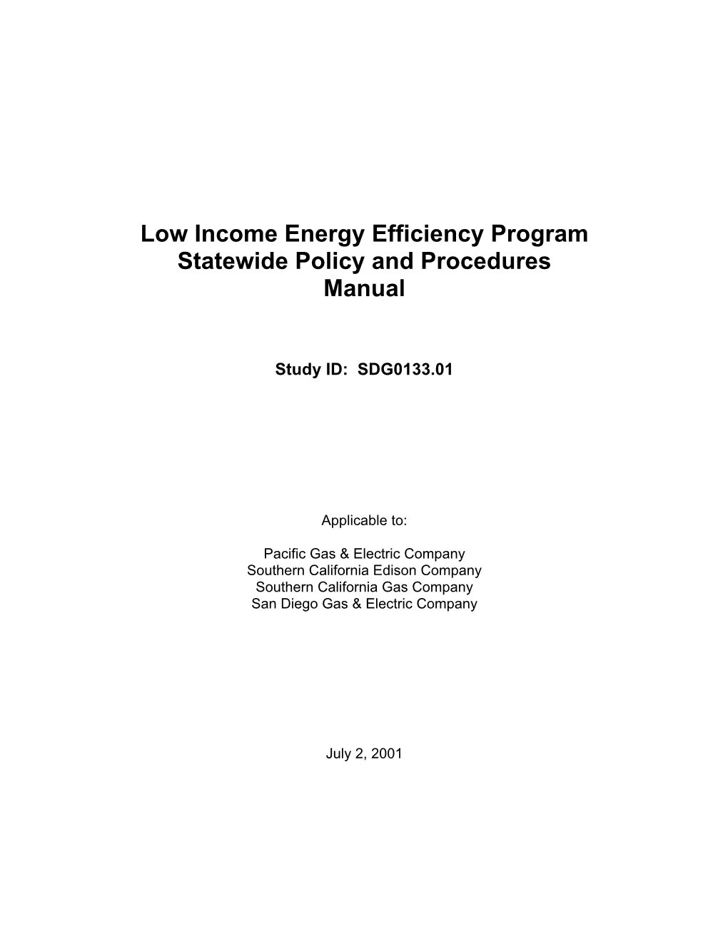 Low Income Energy Efficiency Program Statewide Policy and Procedures Manual