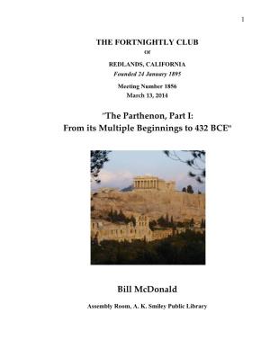 The Parthenon, Part I: from Its Multiple Beginnings to 432 BCE"
