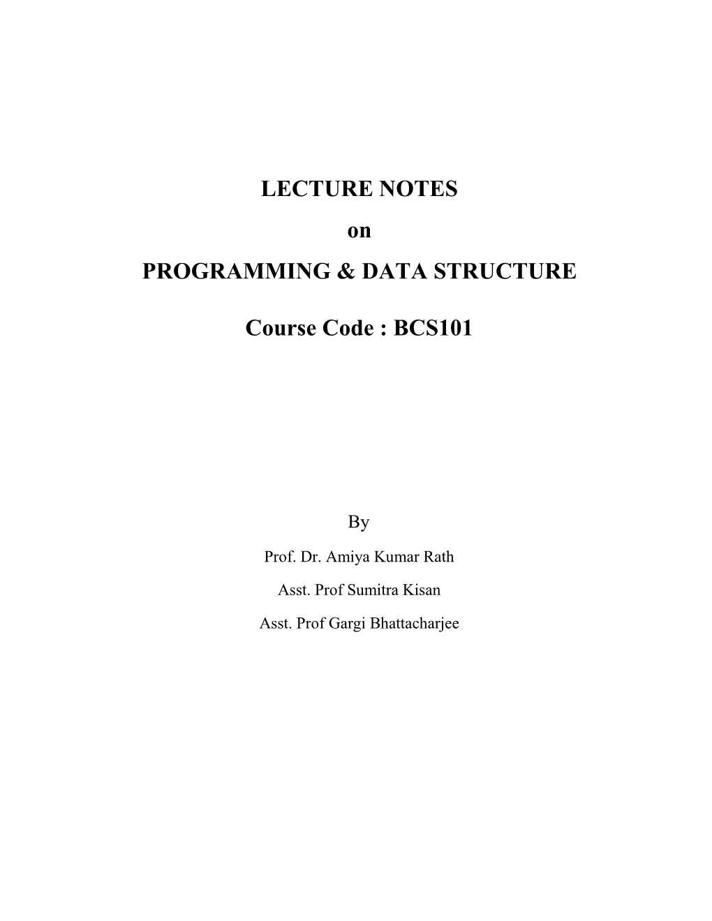 LECTURE NOTES on PROGRAMMING & DATA