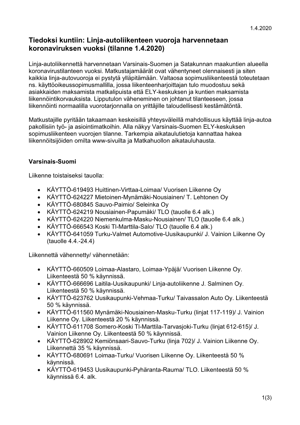 Tiedoksi Kuntiin: Linja-Autoliikenteen Vuoroja Harvennetaan Koronaviruksen Vuoksi (Tilanne 1.4.2020)