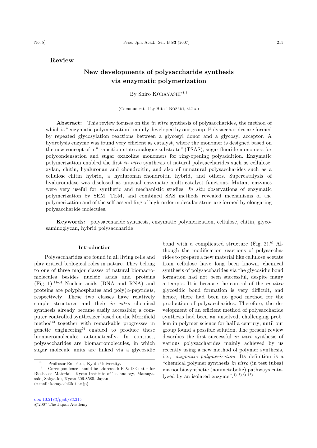 New Developments of Polysaccharide Synthesis Via Enzymatic Polymerization