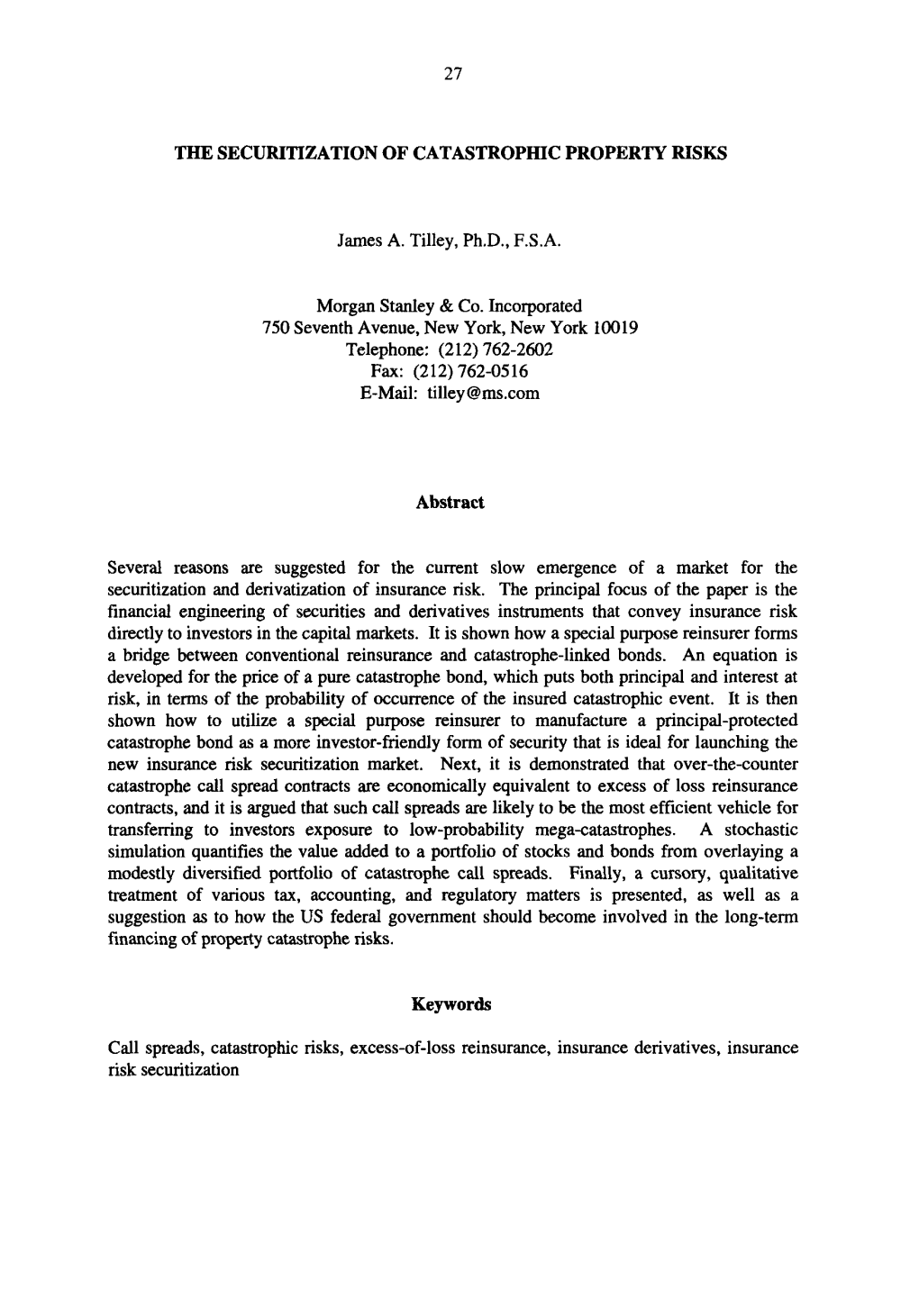 The Securitization of Catastrophrc Property Risks