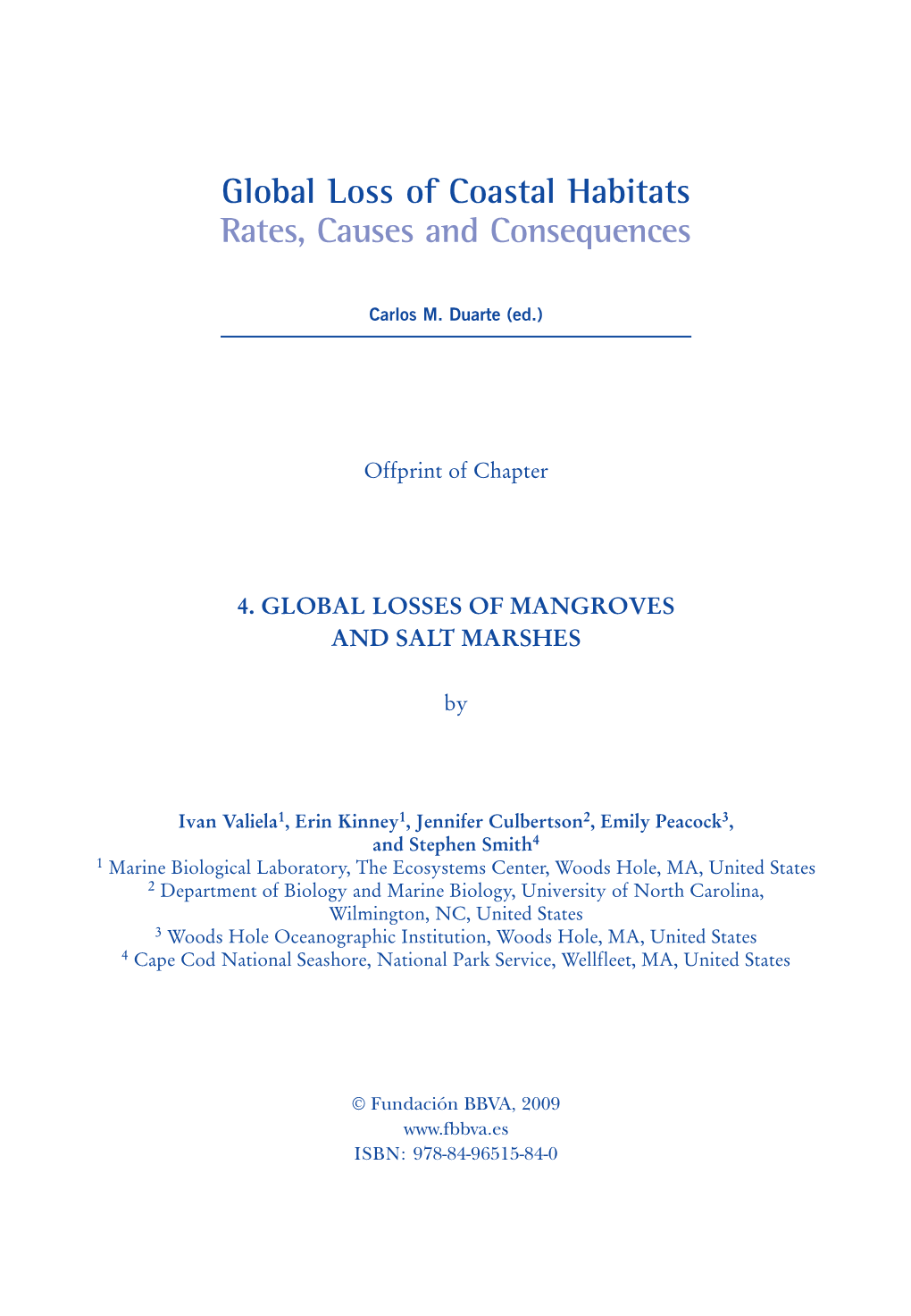 Global Losses of Mangroves and Salt Marshes Global Loss of Coastal