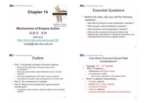 Chapter 14 Essential Questions • Before This Class, Ask Your Self the Following Questions: – How Fast an Enzyme Could Accelerate a Reaction? Reginald H