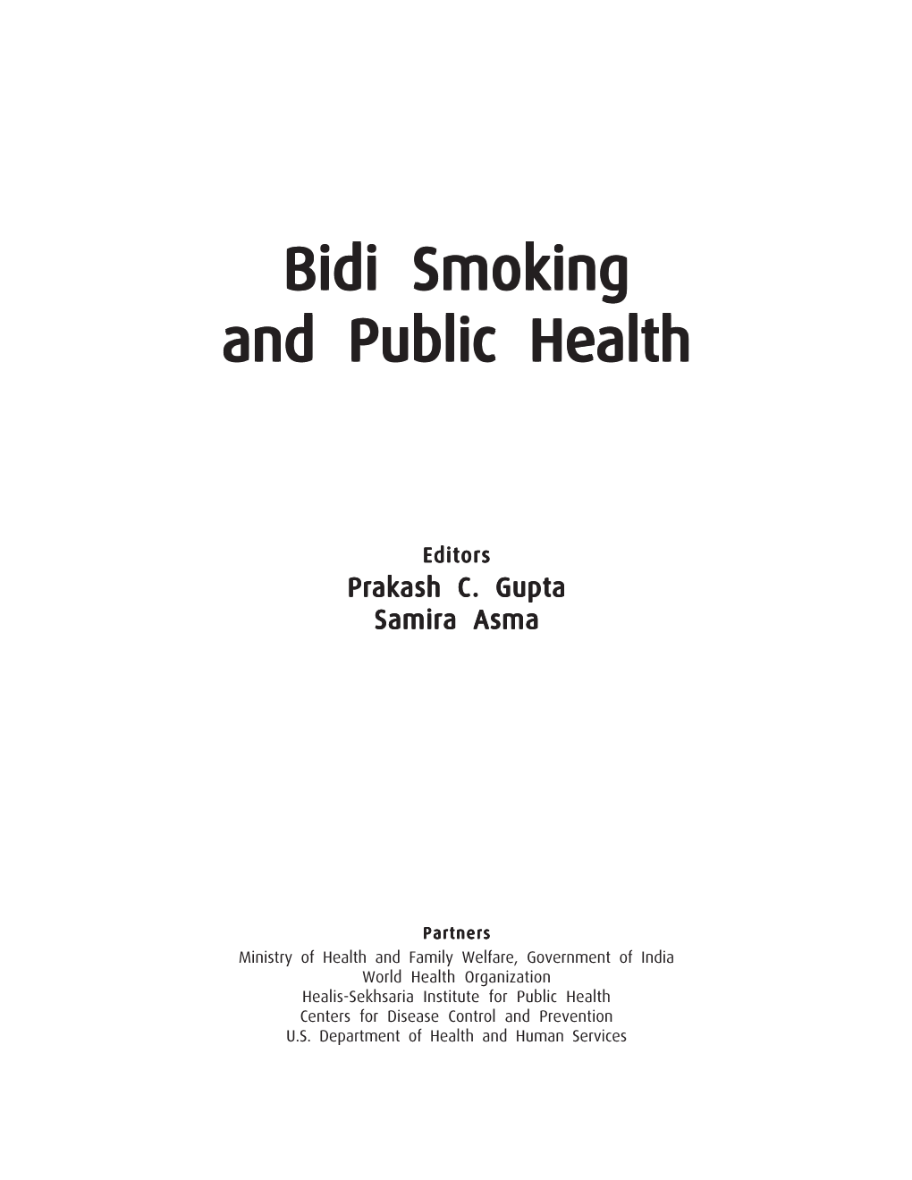 Bidi Smoking and Public He and Public Health