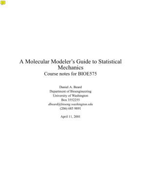 A Molecular Modeler's Guide to Statistical Mechanics
