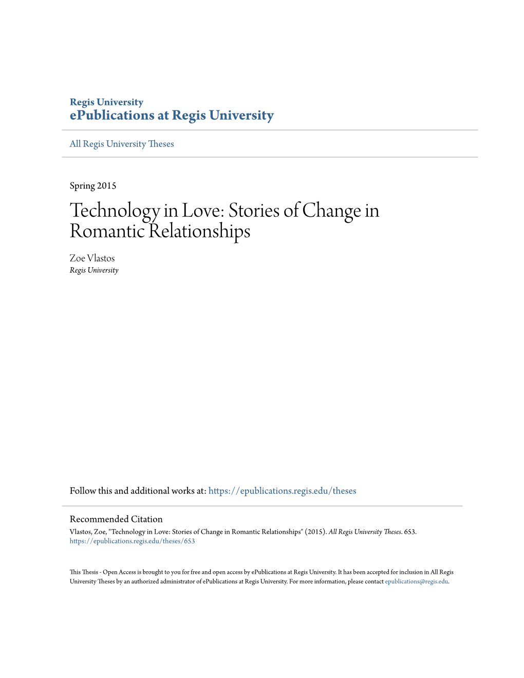 Technology in Love: Stories of Change in Romantic Relationships Zoe Vlastos Regis University