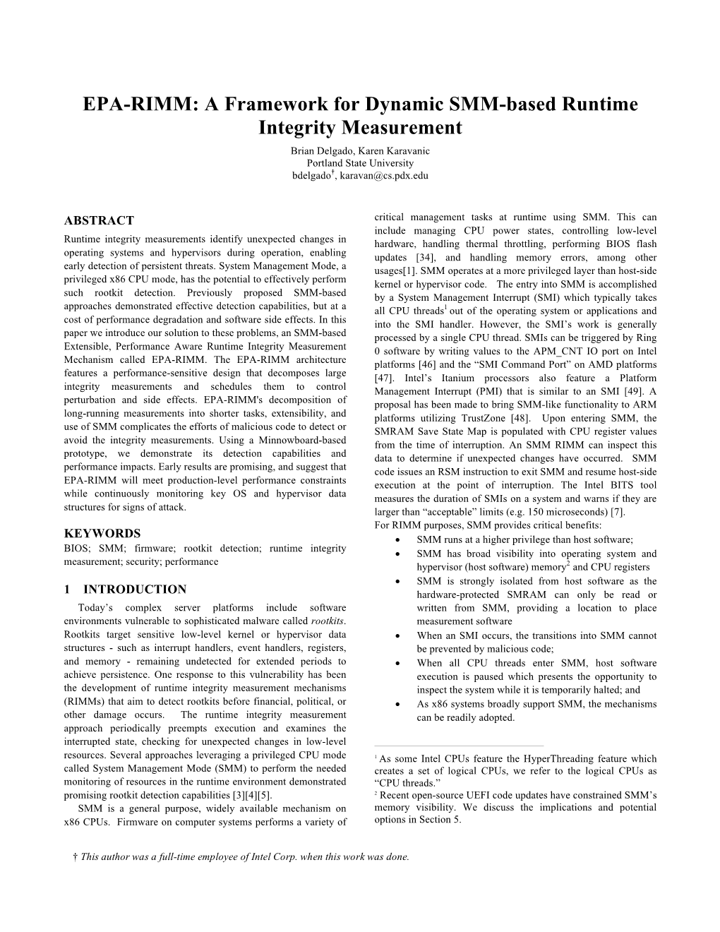 EPA-RIMM: a Framework for Dynamic SMM-Based Runtime Integrity Measurement Brian Delgado, Karen Karavanic Portland State University Bdelgado†, Karavan@Cs.Pdx.Edu
