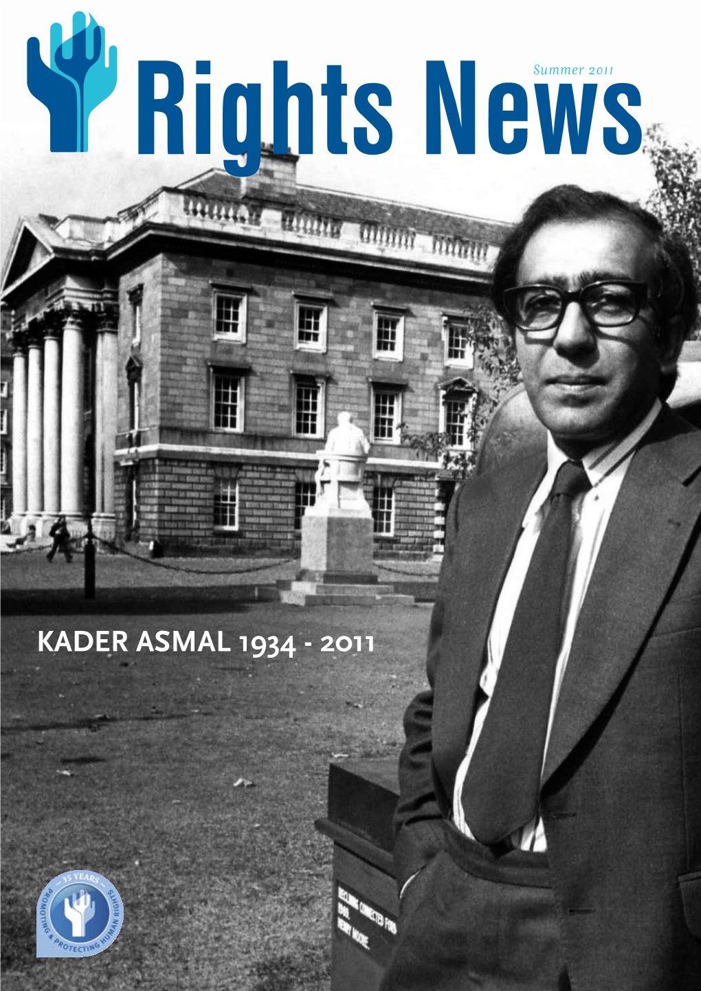 Kader Asmal 1934 - 2011 About the ICCL Message from the Director