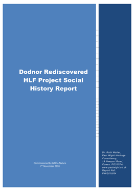 Dodnor Rediscovered HLF Project Social History Report