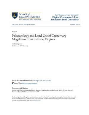 Paleoecology and Land-Use of Quaternary Megafauna from Saltville, Virginia Emily Simpson East Tennessee State University