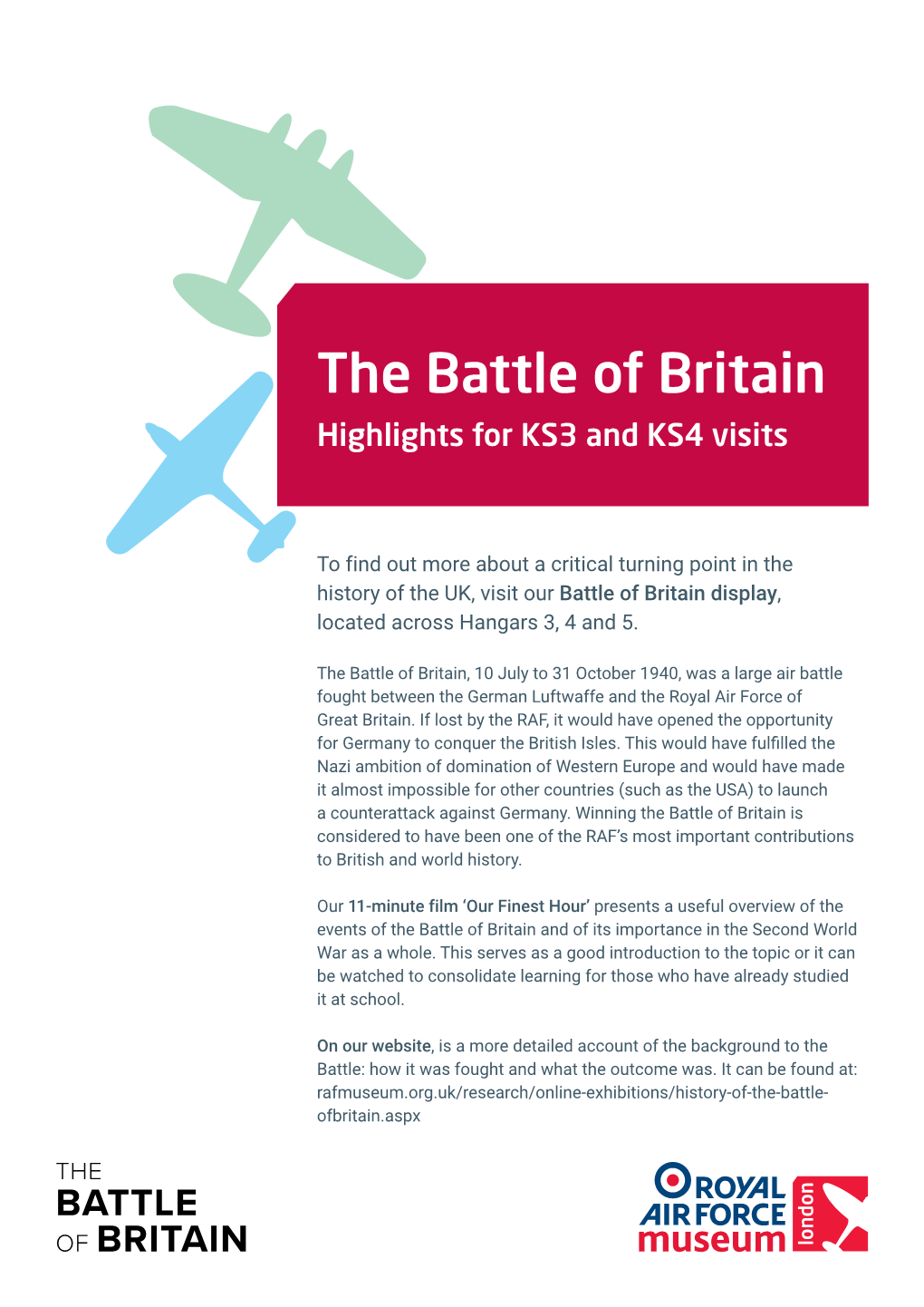 The Battle of Britain Highlights for KS3 and KS4 Visits