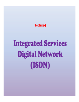 ISDN) the ISDN