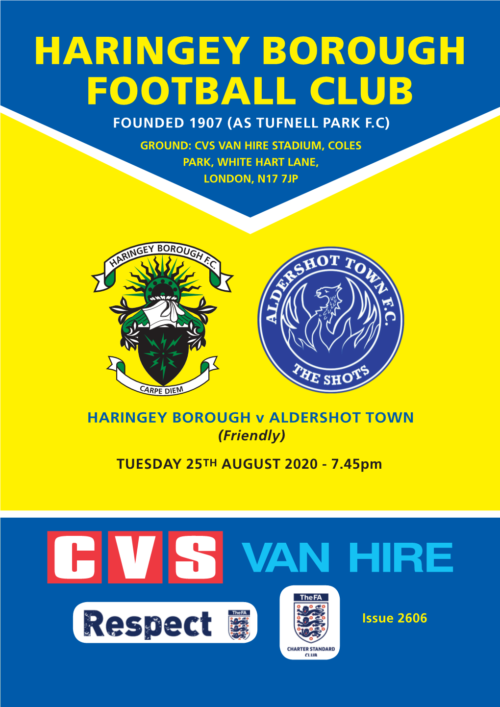 Haringey Borough Football Club Founded 1907 (As Tufnell Park F.C) Ground: Cvs Van Hire Stadium, Coles Park, White Hart Lane, London, N17 7Jp