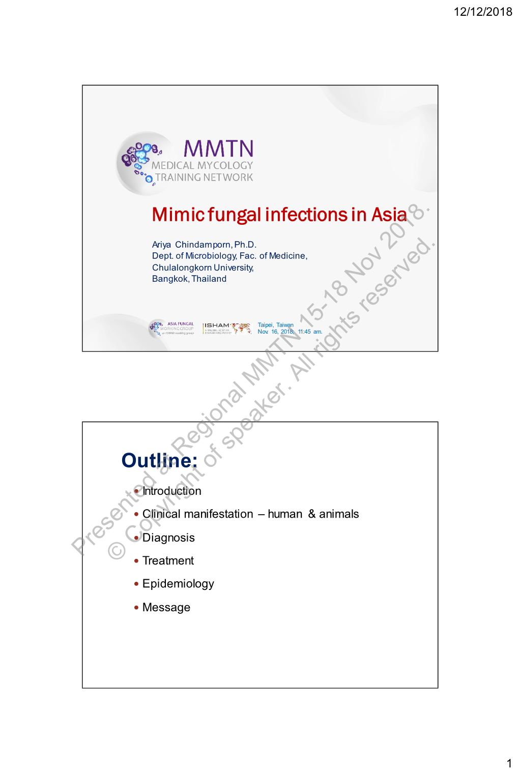 Presented at Regional MMTN 15-18 Nov 2018. © Copyright of Speaker