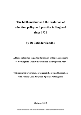 The Birth Mother and the Evolution of Adoption Policy and Practice in England Since 1926 by Dr Jatinder Sandhu