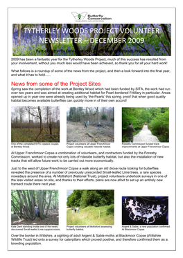 TYTHERLEY WOODS PROJECT VOLUNTEER NEWSLETTER – DECEMBER 2009 Part of Butterfly Conservation’S South East Woodlands Project