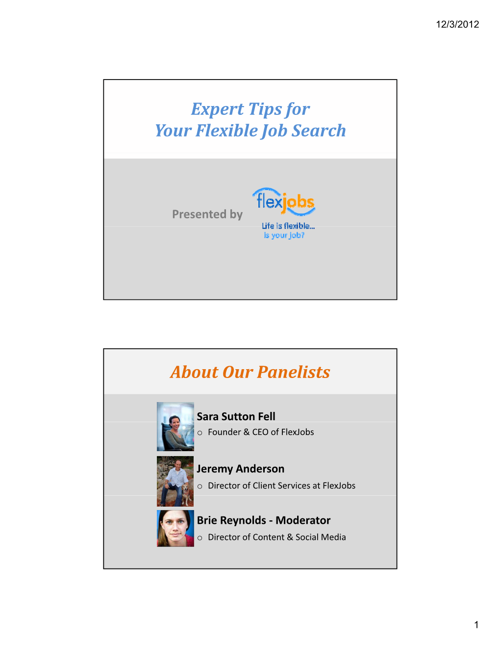 Expert Tips for Your Flexible Job Search About Our Panelists