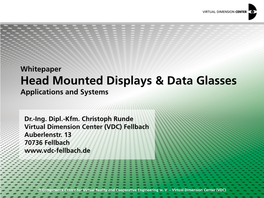 Whitepaper Head Mounted Displays & Data Glasses Applications and Systems