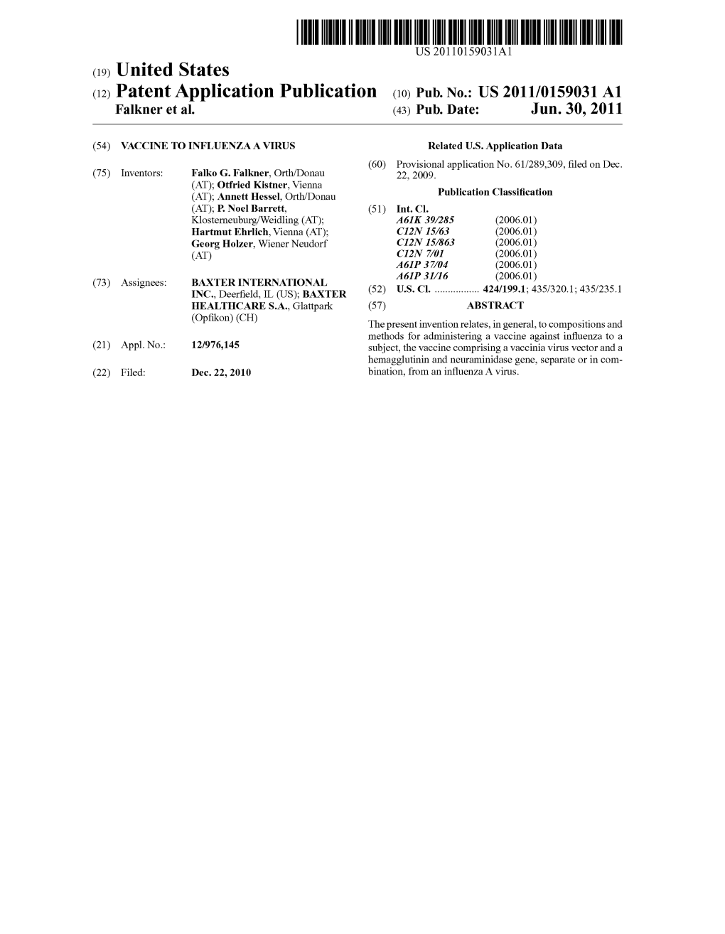 (12) Patent Application Publication (10) Pub. No.: US 2011/0159031 A1 Falkner Et Al