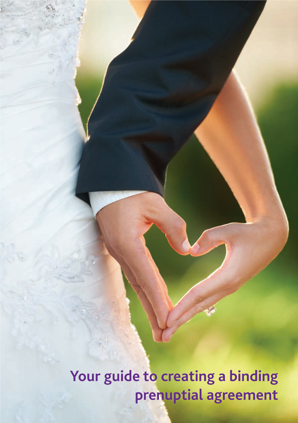 Your Guide to Creating a Binding Prenuptial Agreement