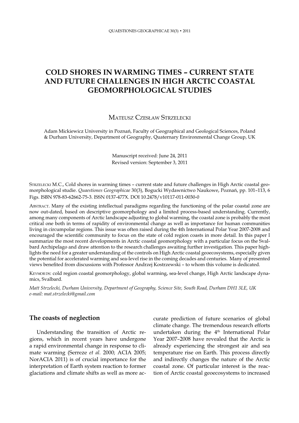 Current State and Future Challenges in High Arctic Coastal Geomorphological Studies