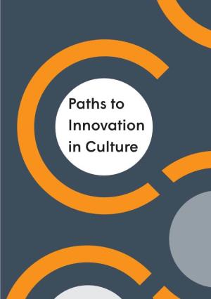 Paths to Innovation in Culture Paths to Innovation in Culture Includes Bibliographical References and Index ISBN 978-954-92828-4-9