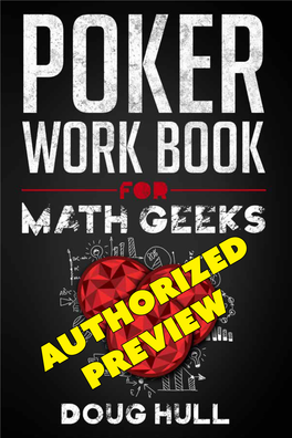Poker Work Book for Math Geeks Against an Over Card and Under Card with Slight Bonuses for the Possibility of a Straight Or Flush by the Unpaired Cards