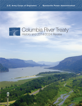 Columbia River Treaty History and 2014/2024 Review