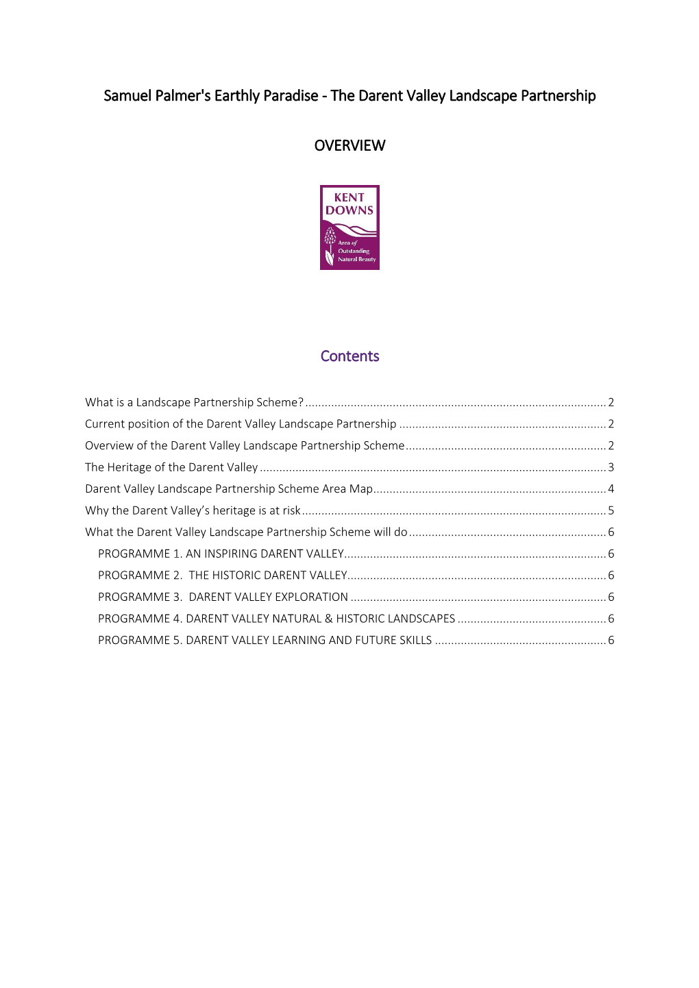 The Darent Valley Landscape Partnership OVERVIEW