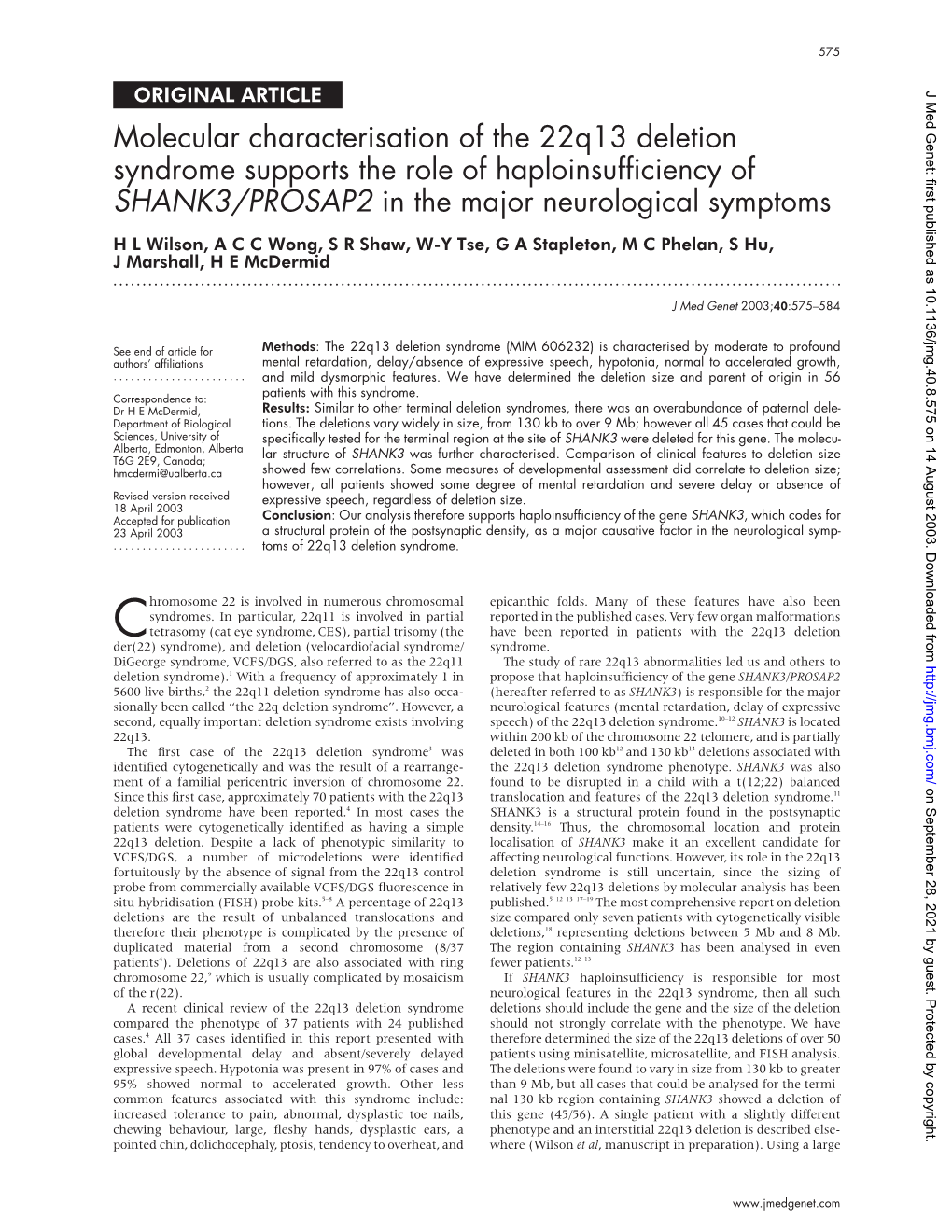 Molecular Characterisation of the 22Q13 Deletion Syndrome Supports