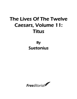 The Lives of the Twelve Caesars, Volume 11: Titus