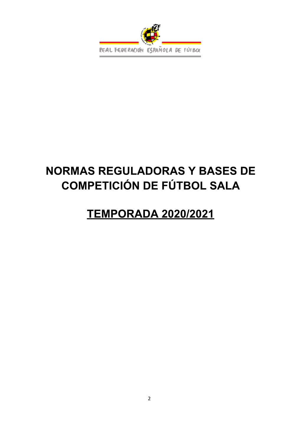 Normas Reguladoras Y Bases De Competición De Fútbol Sala Temporada 2020/2021